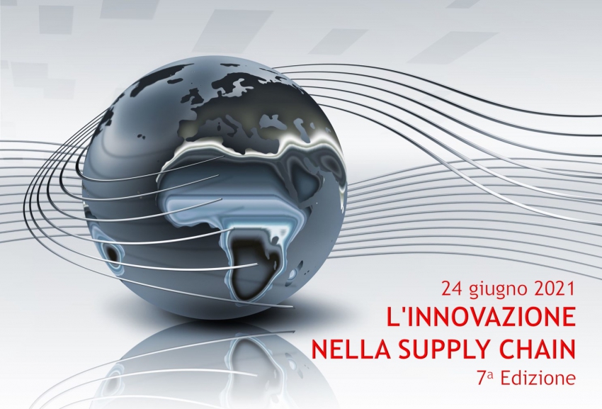 L&#039;innovazione nella Supply Chain (24 giugno 2021) – Video e presentazioni