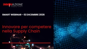 Innovare per competere nella Supply Chain